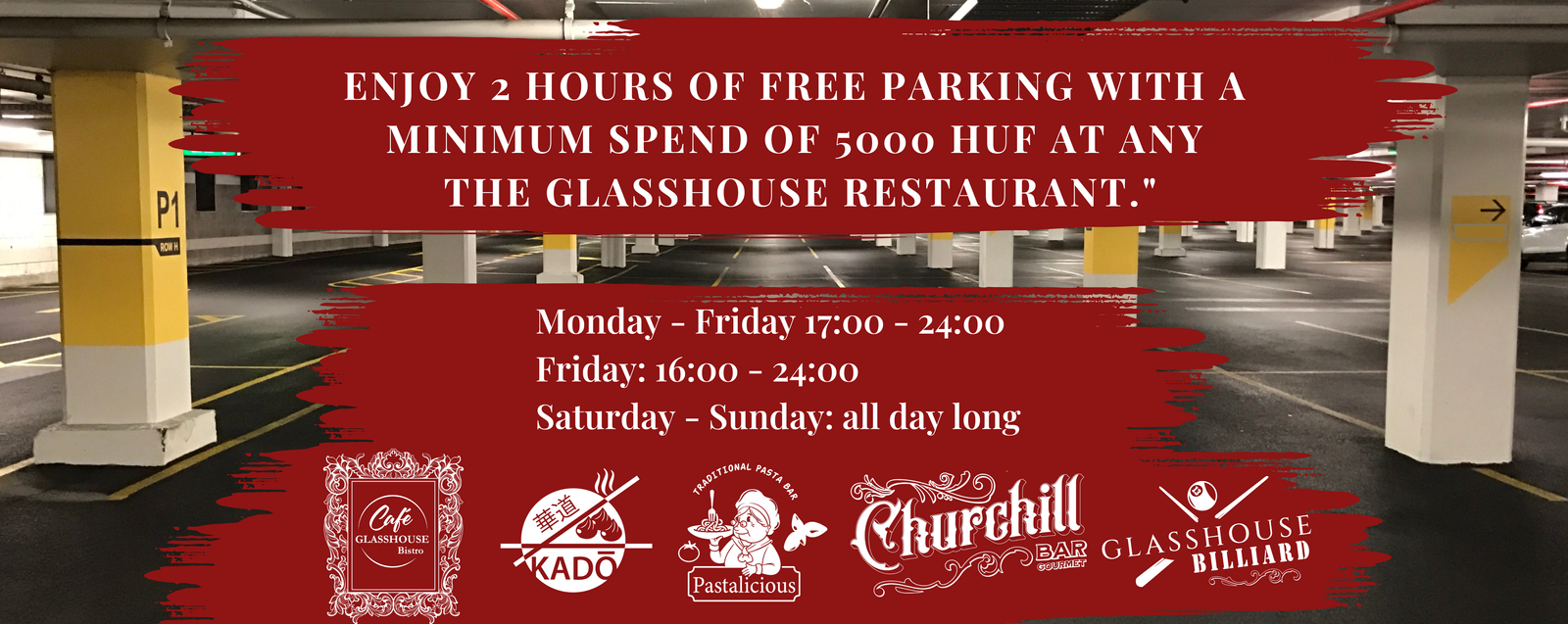 The GlassHouse- 2 hour free parking